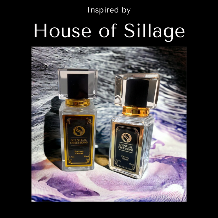House of Sillage Inspirations
