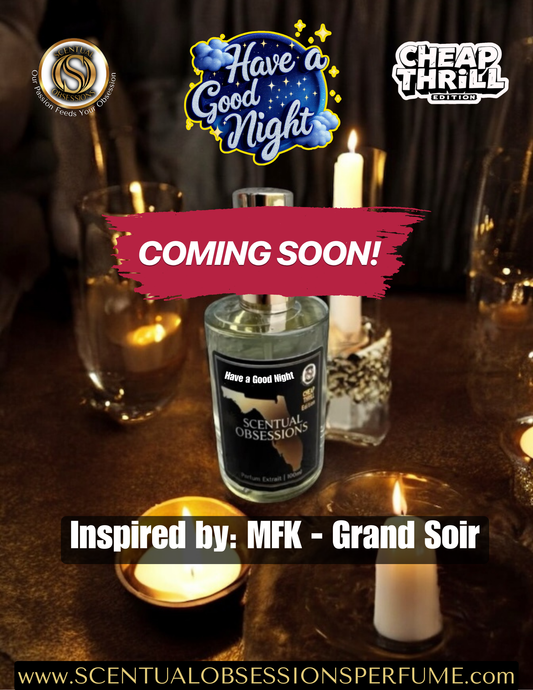 PRE ORDER - Have a Good Night Cheap Thrill Edition: Inspired by Grand Soir
