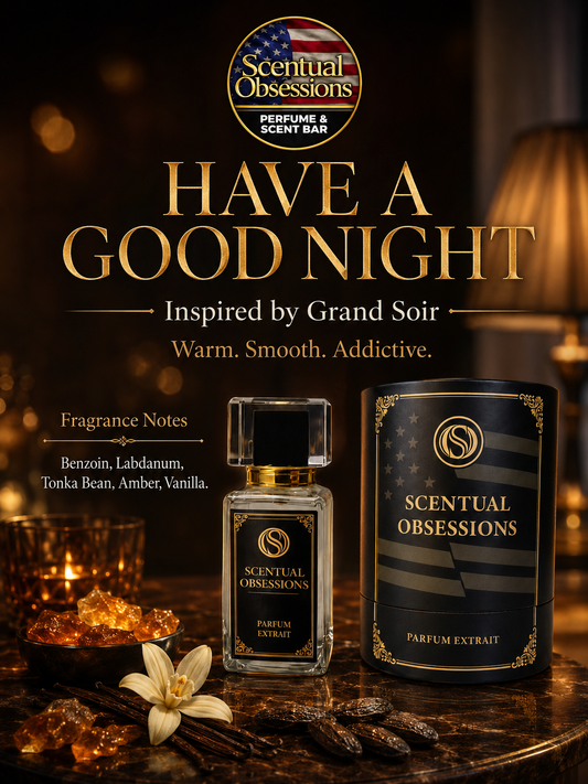 Have a Good Night Inspired by Grand Soir