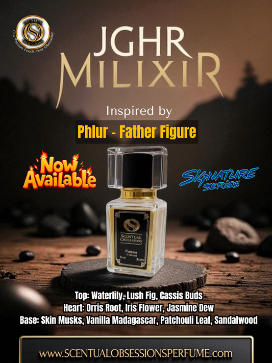 JGHR Milixir: Inspired by Father Figure