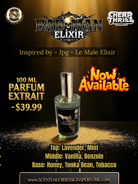 Bad Man Elixir - Cheap Thrill Edition: Inspired by Le Male Elixir