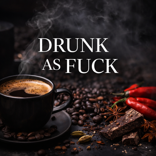 Drunk as Fuck Inspired by Intoxicated